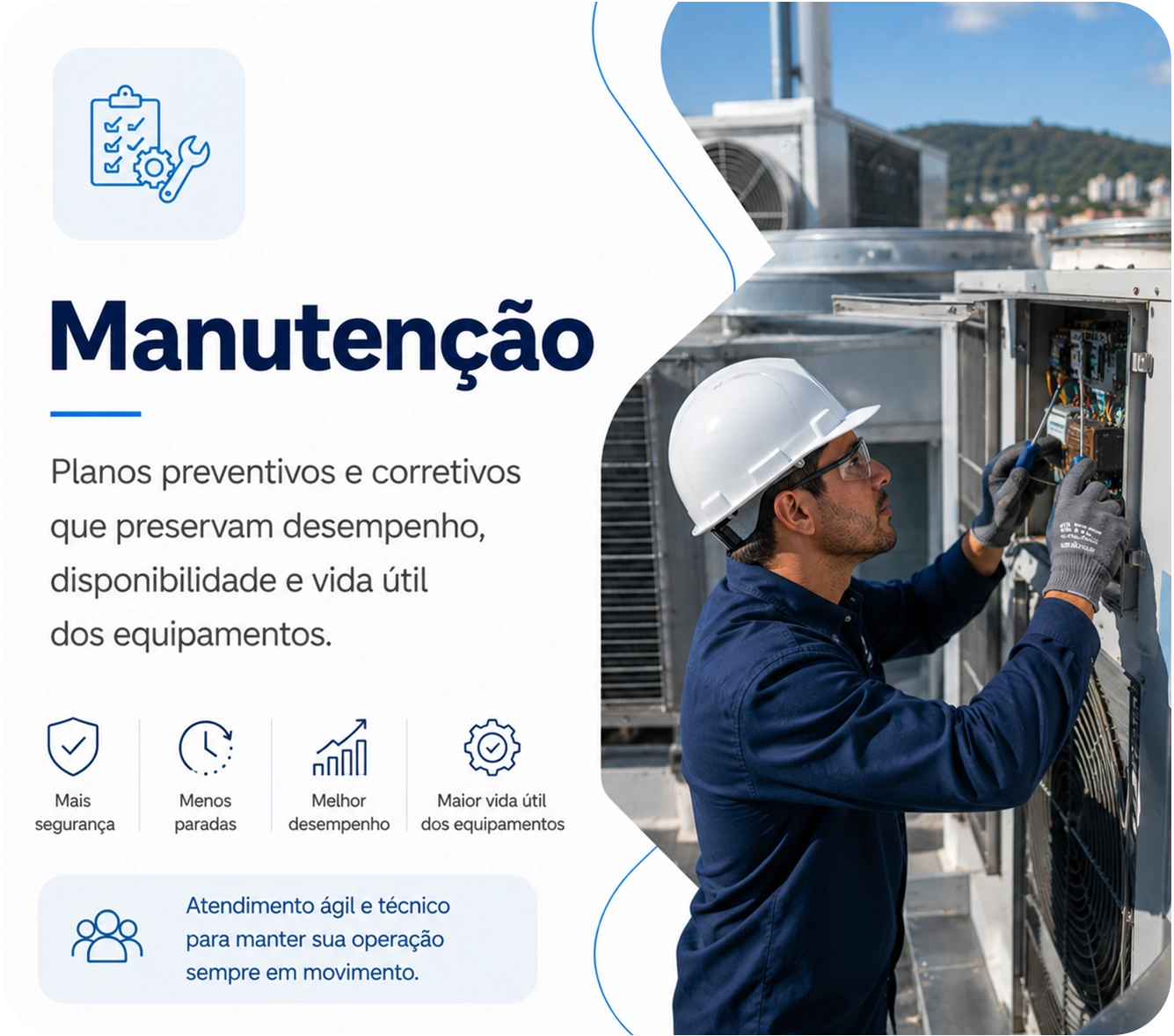 Manutenção: planos preventivos e corretivos que preservam desempenho, disponibilidade e vida útil dos equipamentos.